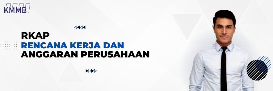 Rencana Kerja dan Anggaran Perusahaan